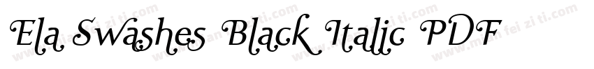 Ela Swashes Black Italic PDF字体转换